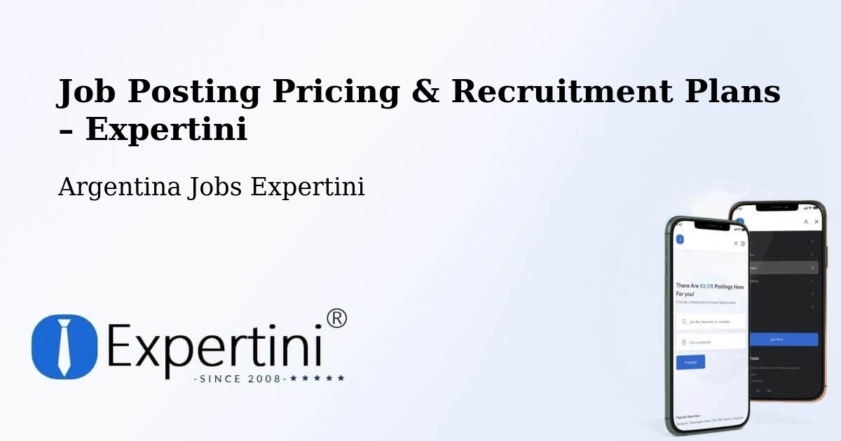 Job Posting Pricing & Recruitment Plans – Departamento De Vera - Departamento De Vera, Argentina Jobs Expertini