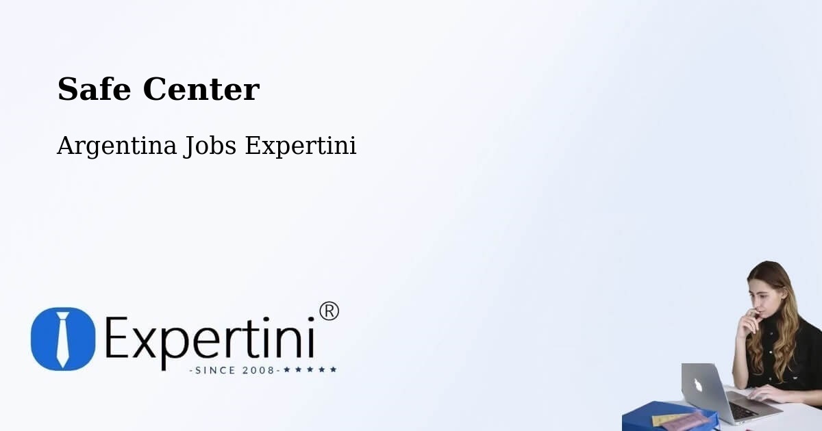 Safety Center – Departamento De Vera - Argentina Jobs Expertini